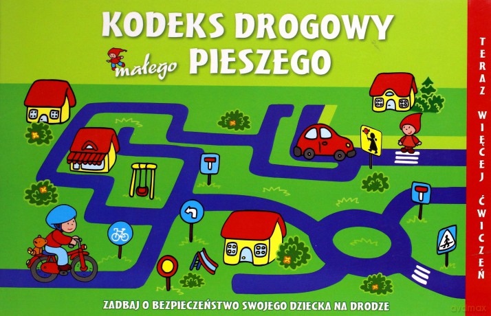 Kodeks Drogowy Małego Pieszego [KSIĄŻKA]