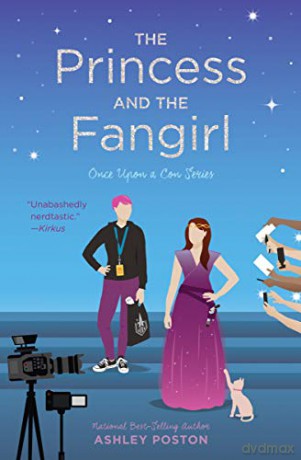 Princess And The Fangirl - Poston Ashley [KSIĄŻKA]