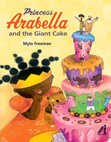 Princess Arabella And The Giant Cake - Mylo Freeman [KSIĄŻKA]