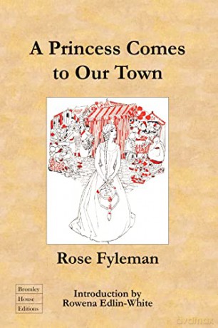 Princess Comes To Our Town - Rose Fyleman [KSIĄŻKA]