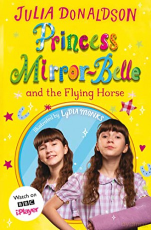 Princess Mirror Belle &/Flying Horse - Julia Donaldson [KSIĄŻKA]