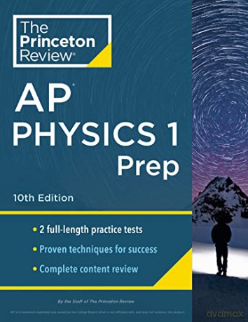Princeton Review Ap Physics 1 Prep 2024 - The Princeto Review [KSIĄŻKA]