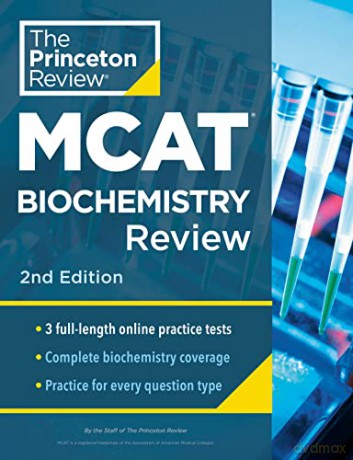 Princeton Review Mcat Biochemistry Revie - The Princeto Review [KSIĄŻKA]
