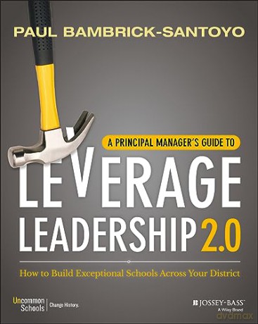Principal Managers Guide To Leverage Lea - Bambrick-Santo Paul [KSIĄŻKA]