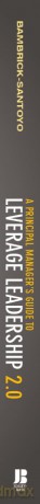 Principal Managers Guide To Leverage Lea - Bambrick-Santo Paul [KSIĄŻKA]
