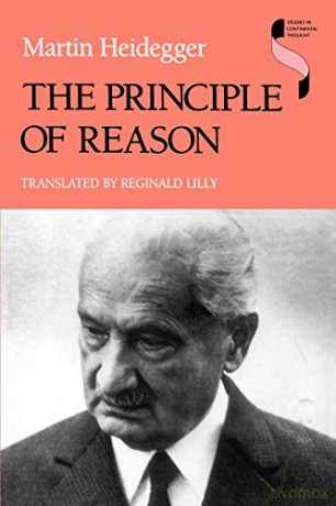 Principle Of Reason - Heidegger [KSIĄŻKA]