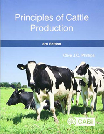 Principles Of Cattle Production 3e - Clive J.C. Phillips [KSIĄŻKA]