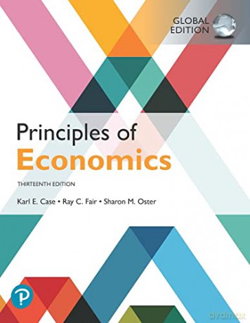 Principles Of Economics Global Edition - Karl E. Case [KSIĄŻKA]