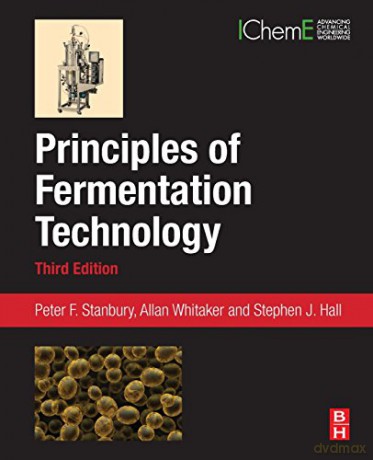 Principles Of Fermentation Technology - Peter Stanbury [KSIĄŻKA]