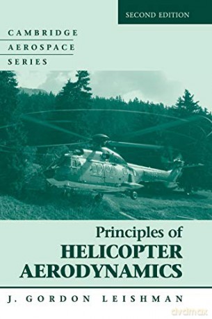 Principles Of Helicopter Aerodynamics - J. Gordon Leishman [KSIĄŻKA]