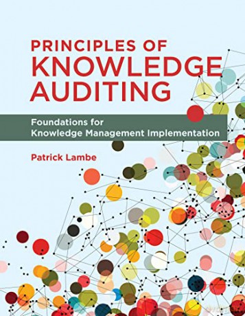 Principles Of Knowledge Auditing - Patrick Lambe [KSIĄŻKA]