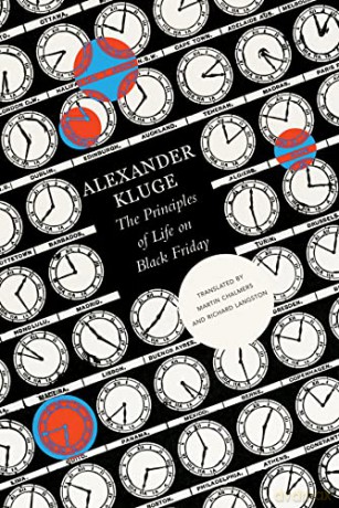 Principles Of Life On Black Friday - Alexander Kluge [KSIĄŻKA]