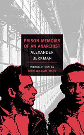 Prison Memoirs Of An Anarchist - Alexander Berkman [KSIĄŻKA]