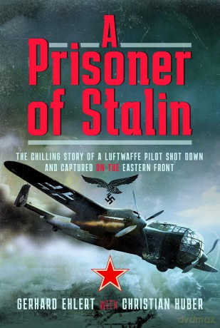 Prisoner Of Stalin - Christian Huber [KSIĄŻKA]
