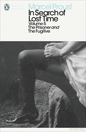 Prisoner/Fugitive - Marcel Proust [KSIĄŻKA]