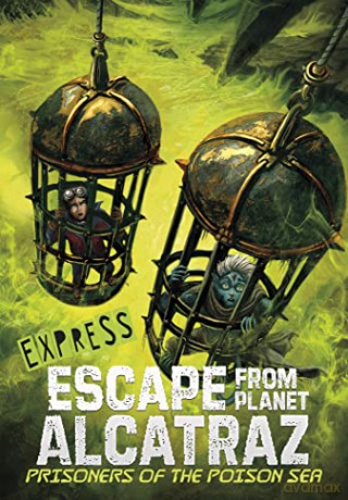 Prisoners Of The Poison Sea Express Edit - Michael Dahl [KSIĄŻKA]