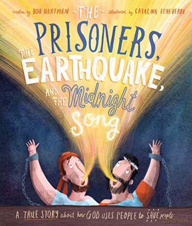 Prisoners The Earthquake And The Midnigh - Bob Hartman [KSIĄŻKA]
