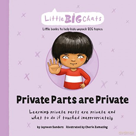 Private Parts Are Private: Learning Priv - Jayneen Sanders [KSIĄŻKA]