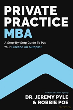 Private Practice Mba - Jeremy Pyle [KSIĄŻKA]