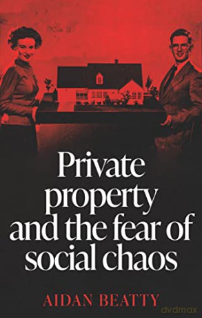 Private Property And The Fear Of Social - Aidan Beatty [KSIĄŻKA]