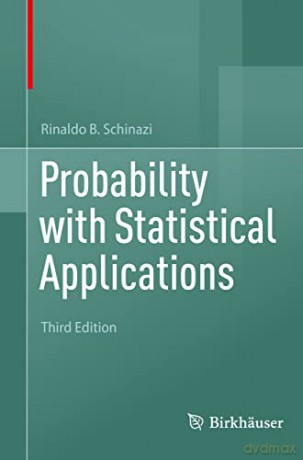 Probability With Statistical Application - Rinaldo B. Schinazi [KSIĄŻKA]