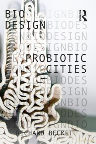 Probiotic Cities - Richard Beckett [KSIĄŻKA]
