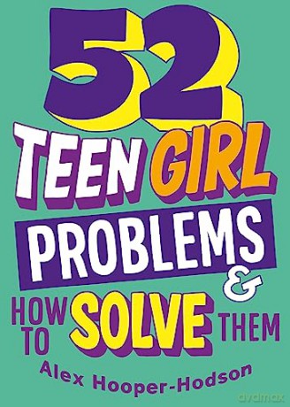Problem Solved 52 Teen Girl Problems - Alex Hooper-Hodson [KSIĄŻKA]