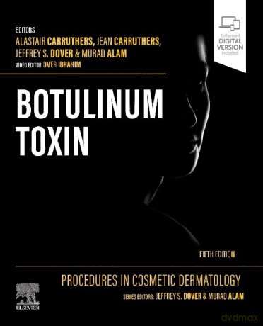 Procedures In Cosmetic Dermatology Botul - Alastair Carruthers [KSIĄŻKA]