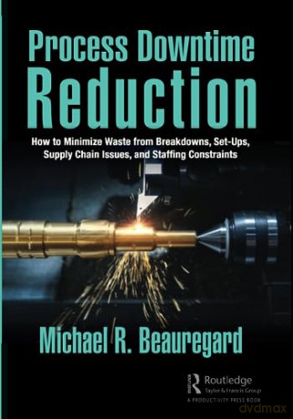 Process Downtime Reduction - Michael Beauregard [KSIĄŻKA]