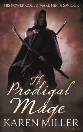 Prodigal Mage - Karen Miller [KSIĄŻKA]