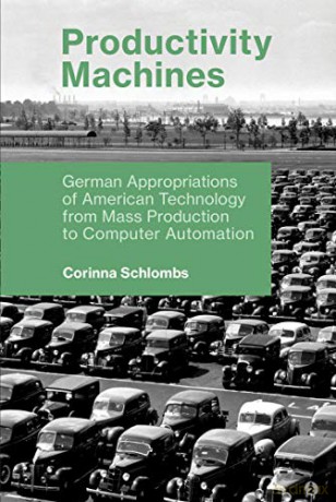 Productivity Machines - Corinna Schlombs [KSIĄŻKA]