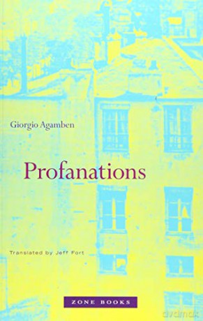Profanations - Giorgio Agamben [KSIĄŻKA]