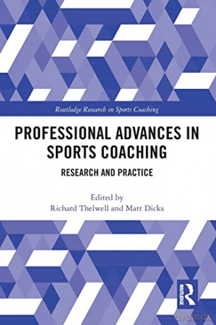 Professional Advances In Sports Coaching - Richard Thelwell [KSIĄŻKA]