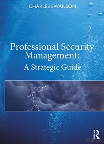 Professional Security Management - Charles Swanson [KSIĄŻKA]