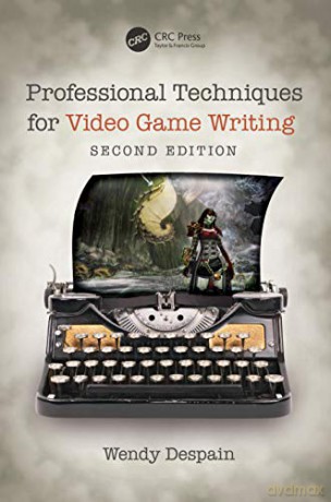 Professional Techniques For Video Game W - Wendy Despain [KSIĄŻKA]