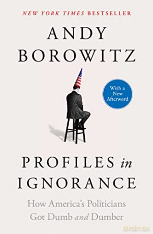 Profiles In Ignorance - Andy Borowitz [KSIĄŻKA]