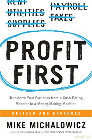 Profit First - Mike Michalowicz [KSIĄŻKA]