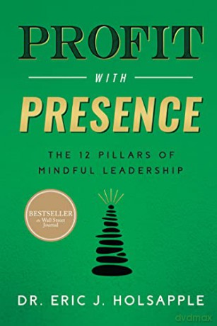 Profit With Presence - Eric J Holsapple [KSIĄŻKA]