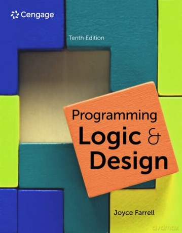 Programming Logic And Design - Farrell [KSIĄŻKA]