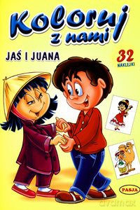Koloruj Z Nami Jaś I Juana [KSIĄŻKA]