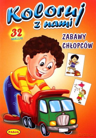 Koloruj Z Nami Zabawy Chłopców [KSIĄŻKA]
