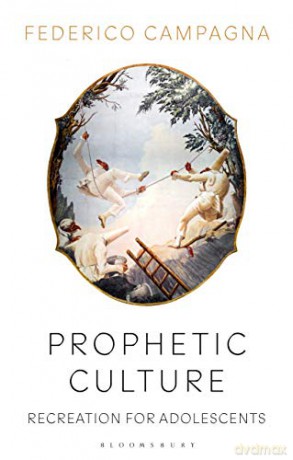 Prophetic Culture - Federico Campagna [KSIĄŻKA]