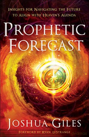 Prophetic Forecast - Giles Joshua [KSIĄŻKA]
