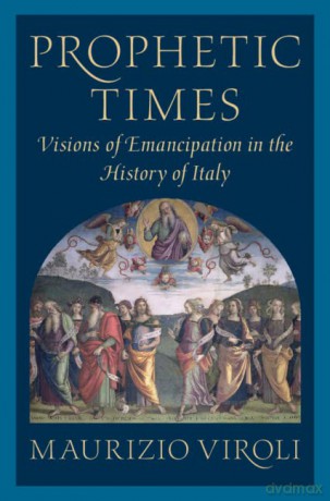 Prophetic Times - Maurizio Viroli [KSIĄŻKA]