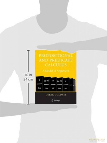 Propositional And Predicate Calculus: A - Derek Goldrei [KSIĄŻKA]