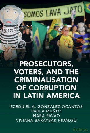 Prosecutors Voters And The Criminaliza - Gonzalez Ezequiel A [KSIĄŻKA]