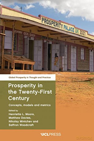 Prosperity In The Twenty First Century - H L (Ed)Et Al Moore [KSIĄŻKA]