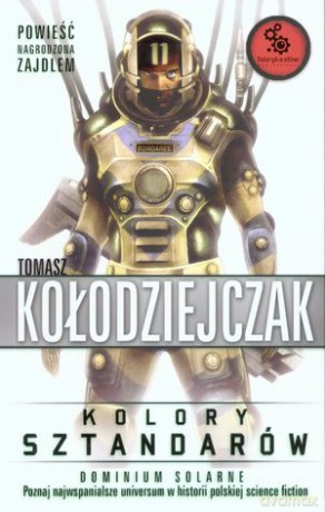 Kolory Sztandarów Cykl Dominium Salarne - Kołodziejczak Tomasz [KSIĄŻKA]