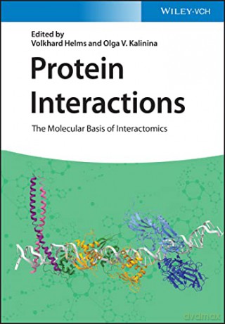 Protein Interaction The Molecul - Volkhard Helms [KSIĄŻKA]