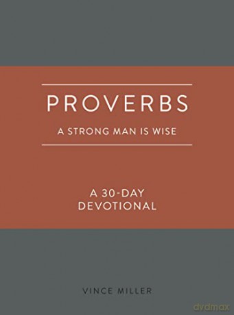 Proverbs A Strong Man Is Wise - Vince Miller [KSIĄŻKA]
